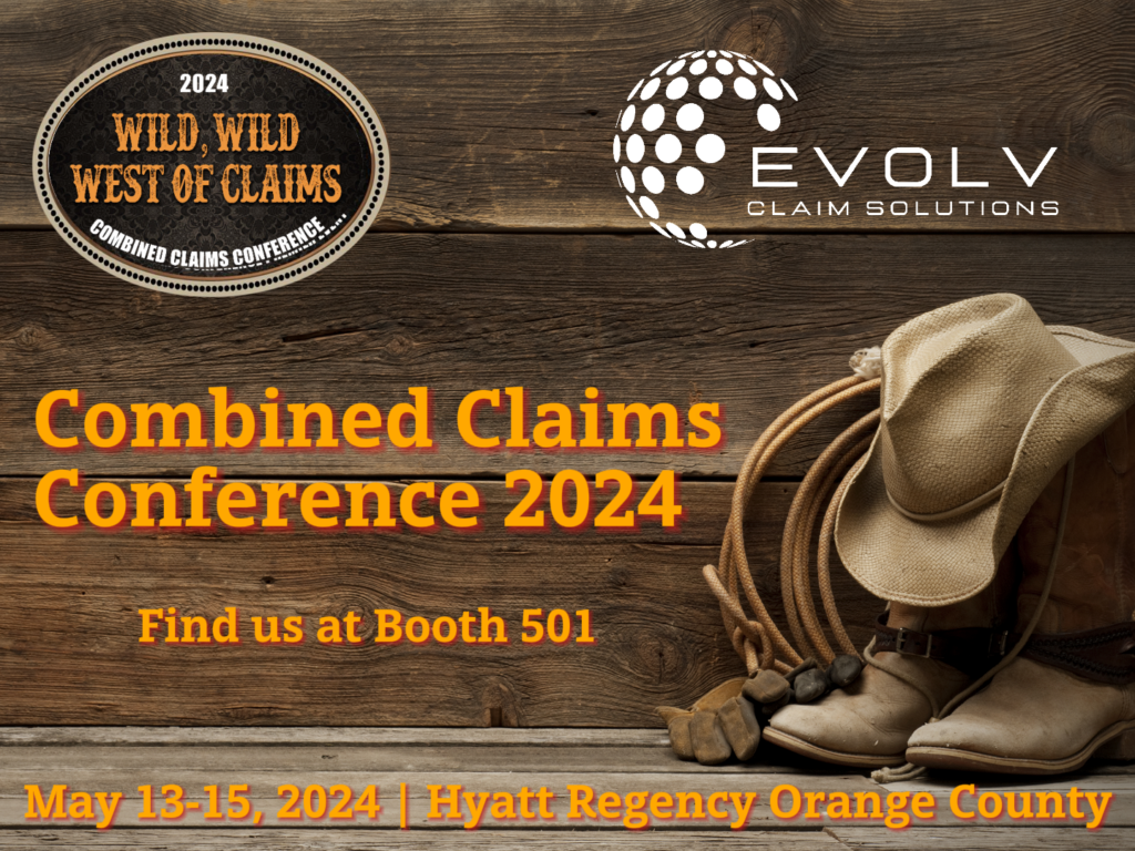 Come see Evolv Claim Solutions at Combined Claims Conference Evolv